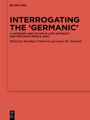 cover image of Interrogating the 'Germanic'